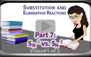 Choosing Between SN1 and SN2 Reactions Part 1