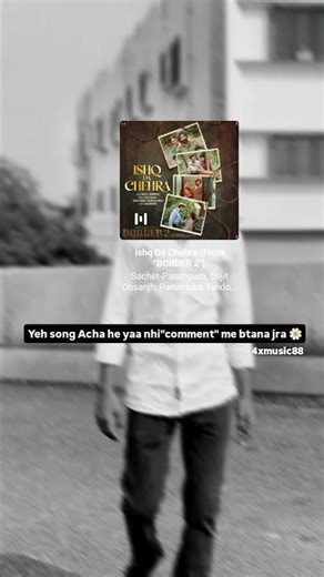 ishq da chehra | Excellent song | boarder 2 | special music for boarder 2 | 4xmusic88 | #shorts