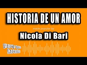 Nicola Di Bari - Historia De Un Amor (Versión Karaoke)