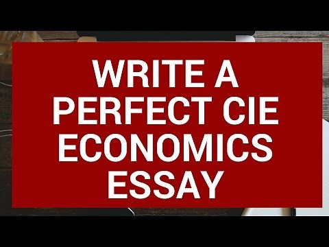 CIE AS Economics - Write the perfect essay 1