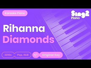 Rihanna - Diamonds (Karaoke Piano)