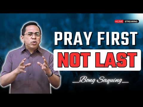 Why Your Prayer Life Changes Everything | Bong Saquing