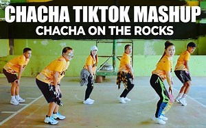 CHACHA TIKTOK MASHUP - CHACHA ON THE ROCKS - CHACHA TIKTOK REMIX - Zumba Dance F