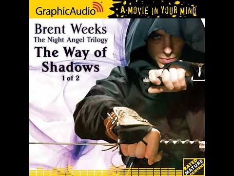 The Night Angel Trilogy by Brent Weeks (GraphicAudio Guide)