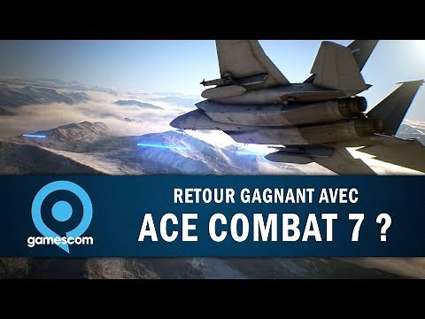 ACE COMBAT 7 : Ace Combat au meilleur de sa forme ? | GAMESCOM 2018