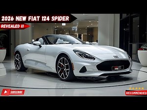 New 2026 FIAT 124 Spider: Revealed! First Look at the Stunning Design and Turbocharged Performance.