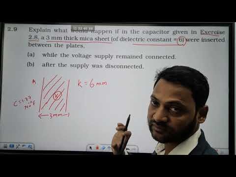 NCERT Exercise || CLASS 12TH Physics || Ch-2 Electrostatic potential and capacitor Q. 2.5, 2.8, 2.9