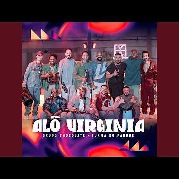 Alô Virgínia (Ao Vivo)