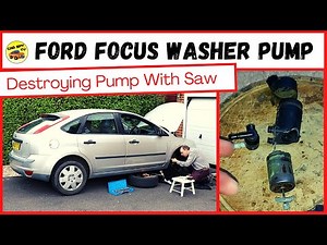 Ford Focus Mk2: Destroying Windscreen Washer Pump (With Saw)