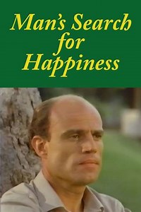 Man's Search for Happiness (1986) - Movie
