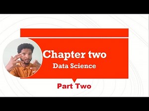 Data Science | Chapter Two | Introduction to Emerging Technologies | Part Two