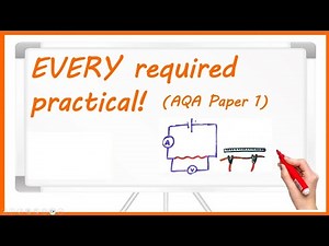 ALL GCSE Physics required practicals! - Paper 1