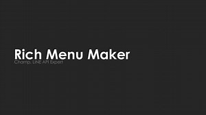 Create LINE Rich Menu via Rich Menu Maker