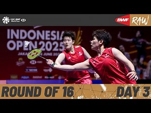 KAPAL API Indonesia Open 2025 | Day 3 | Court 2 | Round of 16