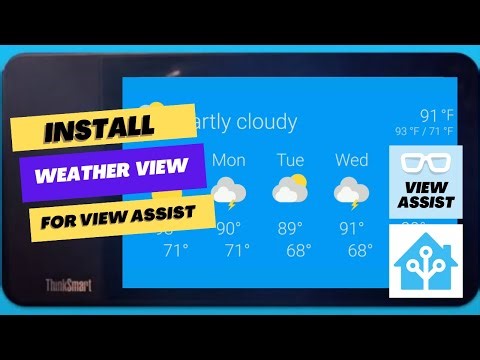 Install the Weather view for use with View Assist in Home Assistant