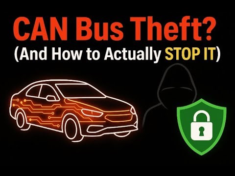 CAN Bus Theft & How to Actually Stop It!