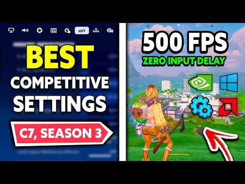 The BEST Competitive Settings in Fortnite Season 3! (FPS Boost & Zero Delay)