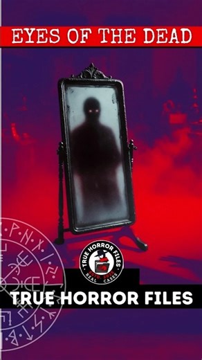 The Vampire’s Mirror Watches Back | True Horror Files