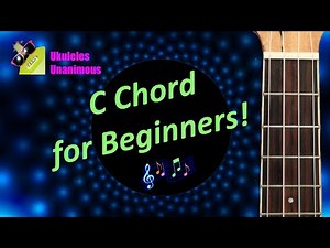 C Chord on Ukulele - For Beginners!
