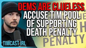 6.6K views · 392 reactions | Democrats Are CLUELESS, They Think Tim Pool SUPPORTS The Death Penalty | Timcast IRL Watch the full episode here: https://youtube.com/live/Eqb05xI4kMc | Timcast IRL | Facebook