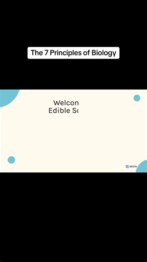 Biology 101: Unpacking the 7 Principles Every Student Should Know #ediblescience #biology #easyscience