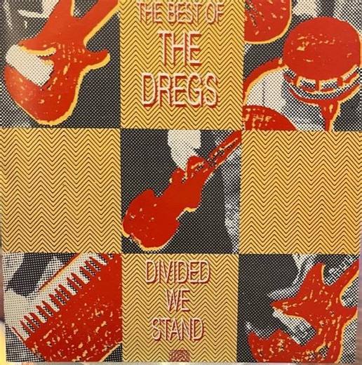 The Dregs - The Best Of The Dregs: Divided We Stand