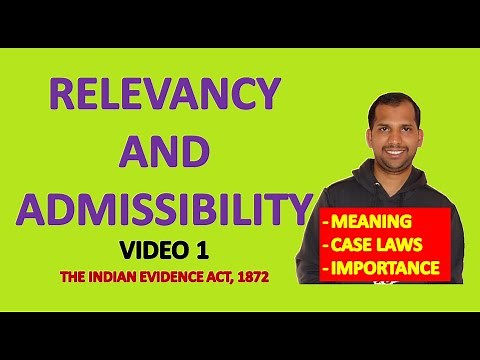 Relevancy and Admissibility | Meaning and Case Laws | Law of Evidence | Indian Evidence Act, 1872