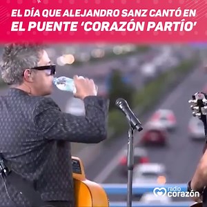 El día que #AlejandroSanz dio un concierto sorpresa en un puente nombrado ‘Corazón Partío'. 😍🎶 📻 Radio Corazón 94.3 fm (Lima) 💻 Online: http://radio.corazon.com/ 📲 App: AudioPlayerPerú | Radio Corazón