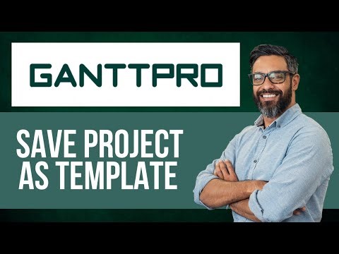 How to Save Project as Template on GanttPro — Step by Step GanttPro Tutorial