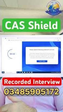 How to Pass CAS Shield Interview | Step-by-Step Guide with Real Interface Screenshots #CASShield in