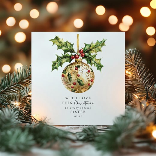 Personalised Christmas Card for Sister, Elegant Holly Bauble Christmas Card, Sister Xmas Card, Special Sister Christmas Greeting - Etsy UK