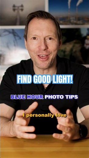 Always shoot in GOOD Light...such as BLUE HOUR