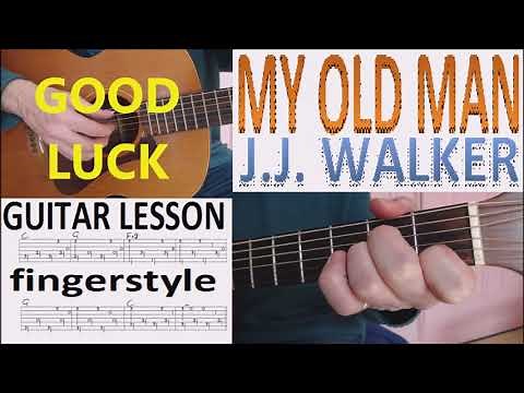 MY OLD MAN - JERRY JEFF WALKER fingerstyle GUITAR LESSON