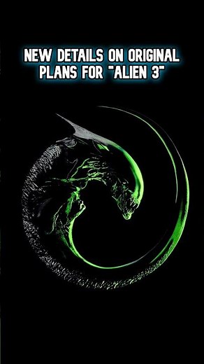 new details on original Alien 3 idea