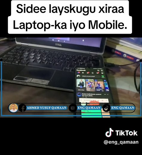 Sidee layskugu xiraa Laptop-ka iyo Mobile
