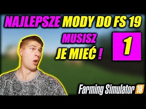 NAJLEPSZE MODY DO FS 19 😱 MUSISZ JE MIEĆ ❗ 1