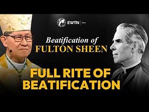 Full Beatification Rite of Archbishop Fulton J. Sheen | September 24, 2026