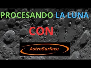 👉Procesado de Imagenes Lunares con ASTROSURFACE