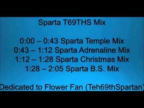 (Reupload/Audio only) Sparta Teh69thSpartan Mix