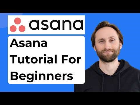Asana Tutorial for Beginners: How to Use Asana Effectively [2026 Guide]