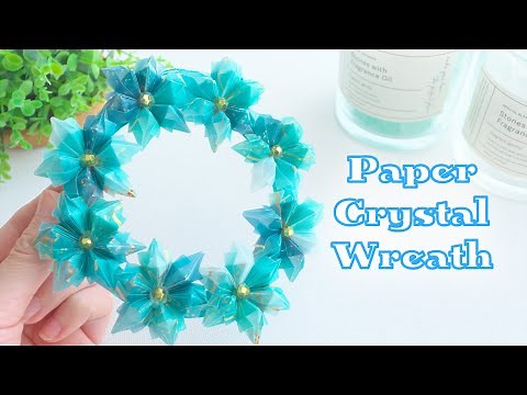 DIY How to Make Paper Crystal Wreath / Tutorial