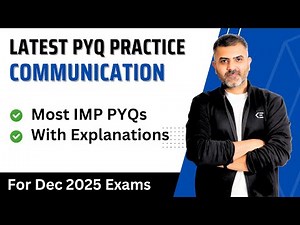 Communication #2 | June 2025 PYQs with Explanation | For Dec 2025 Exams