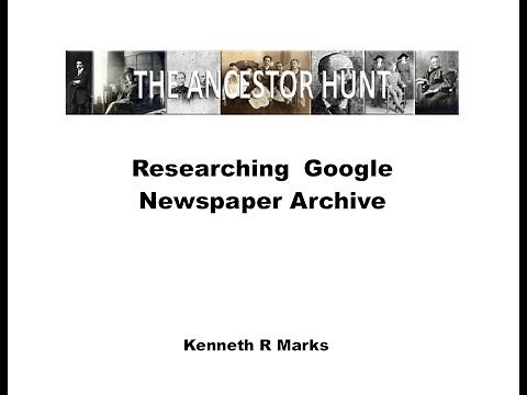 Researching Newspapers - The Free Google News Archive