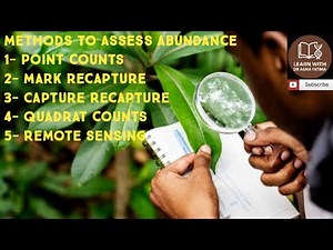 Methods to assess abundance| point counts| mark recapture| capture recapture| remote sensing