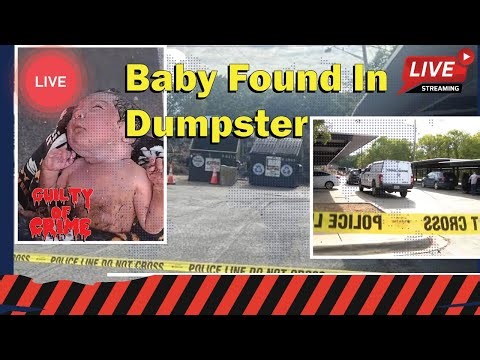 Newborn Baby Found Abandoned in Dumpster covered in WHAT?