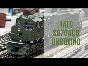 Kato SD70acu Unboxing