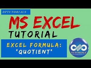 Learn EXCEL: "QUOTIENT" Function in Excel || Excel Functions | dptutorials