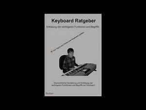 Keyboard lernen - Keyboard Ratgeber - Tipps und Erklärungen der wichtigsten Funktionen und Begriffe