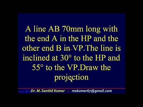 8.26 Projection of Straight Lines - One end in HP, Other end in VP