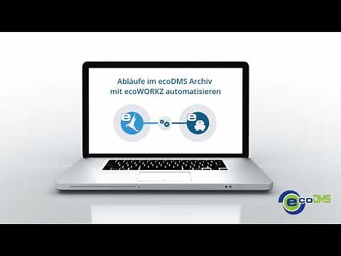 ecoWORKZ - Aktivierung und Einrichtung (ecoDMS V. 18.09)
